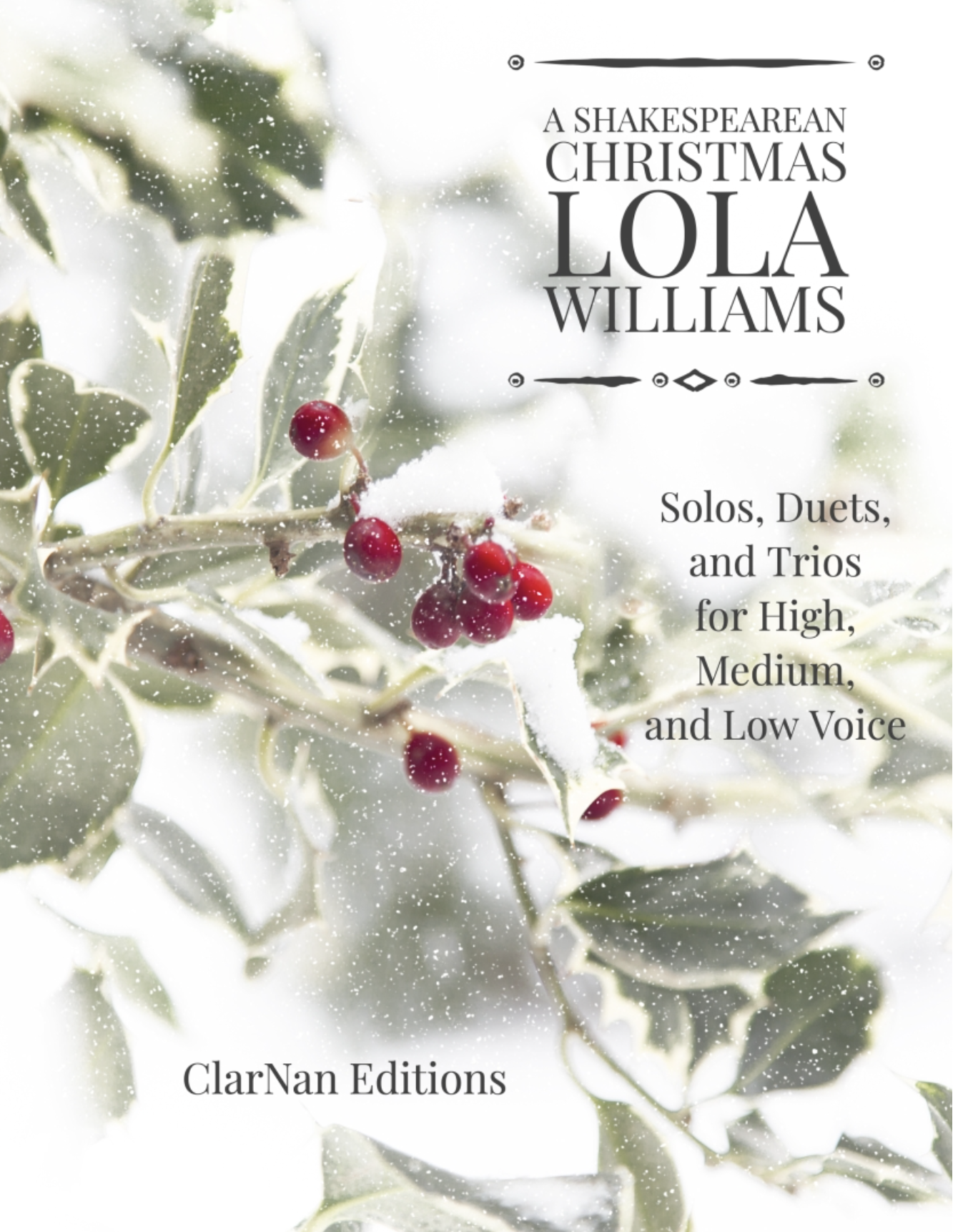 A Shakespearean Christmas, Music by Lola Williams